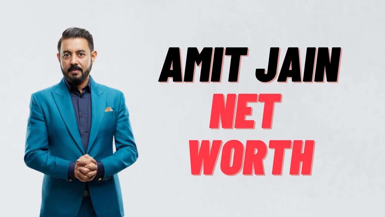 Amit Jain net worth