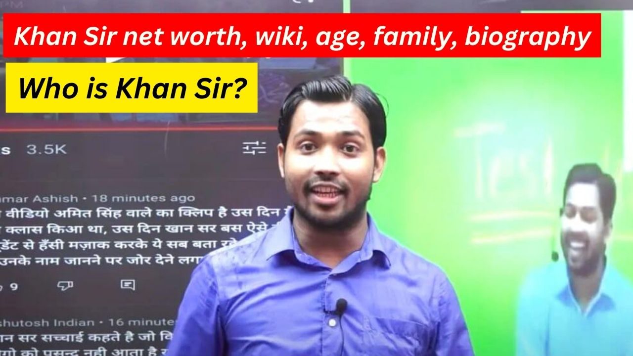 Khan Sir net worth, wiki, age, family, biography